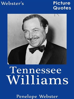 cover image of Webster's Tennessee Williams Picture Quotes